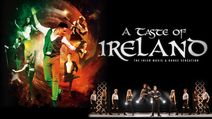 A Taste of Ireland - The Irish Music and Dance Show