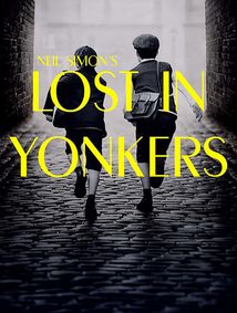 Lost in Yonkers by Neil Simon show poster