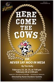 HERE COME THE COWS or Never Say Moo in Mesa show poster