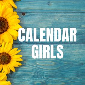 Calendar Girls show poster