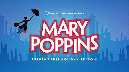 Disney & Cameron Mackintosh's Mary Poppins show poster