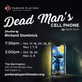 Parker Players Theater Co. presents Dead Man's Cell Phone by Sarah Ruhl in Chicago