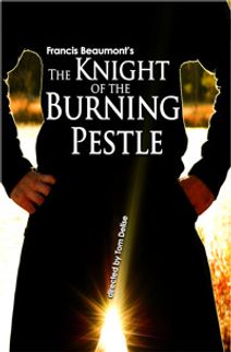 The Knight of the Burning Pestle