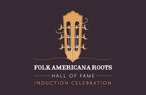 Folk Americana Roots Hall of Fame Induction - 2025 Class
