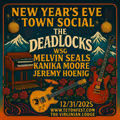 NYE Town Social: Deadlocks w/ Melvin Seals and Kanika Moore in Off-Off-Broadway