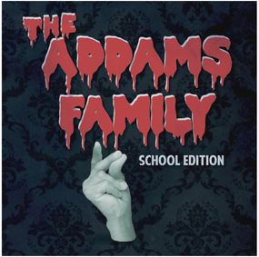 The Addams Family: School Edition show poster