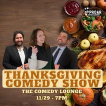 Thanksgiving Comedy Show at The Comedy Lounge