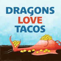 Dragons Love Tacos