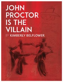 John Proctor is the Villain show poster