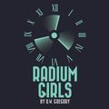Radium Girls in Indianapolis