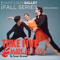 Take Five...More Or Less in St. Louis