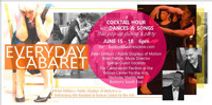 EVERYDAY CABARET - a C*CKtail hour with pop up dances and songs