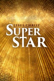 Jesus Christ Superstar show poster