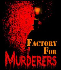 Factory For Murderers