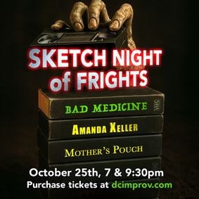 Sketch Night of Frights - A Comedy Show show poster