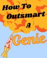 How to Outsmart a Genie in Los Angeles