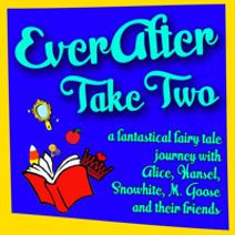 Ever After Two: A Fantastical In-Person Musical Fairytale Journey