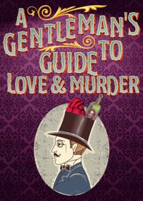 A Gentleman's Guide to Love and Murder show poster