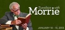 Tuesdays With Morrie