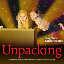 STOP/TIME DANCE THEATER: UNPACKING