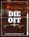 Die Off at the Astoria New Play Festival in Off-Off-Broadway