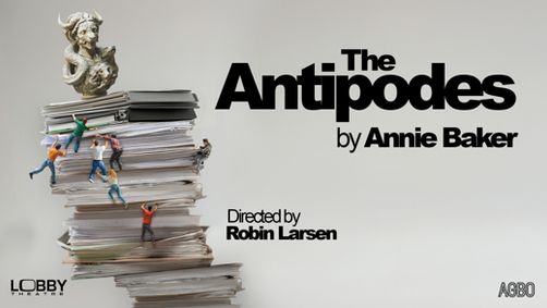 Annie Baker's THE ANTIPODES show poster