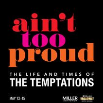 Aint’ Too Proud: The Life and Times of the Tempations