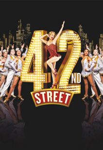 42nd Street - The Musical in HD