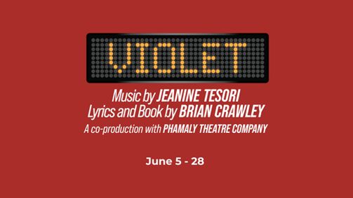 Violet co-produced with Phamaly Theatre Company show poster