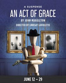 An Act of Grace show poster