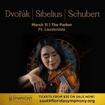 South Florida Symphony Orchestra Presents Dvořák, Sibelius and Schubert at The Parker
