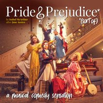 Pride And Prejudice* (*sort of)