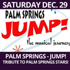 Palm Springs - JUMP! show poster