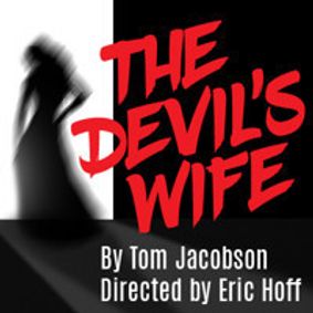 The Devil's Wife show poster