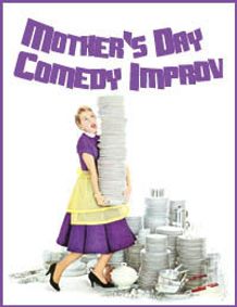 Mother’s Day Comedy Improv Show	show poster