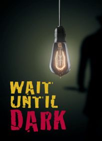 Wait Until Dark show poster