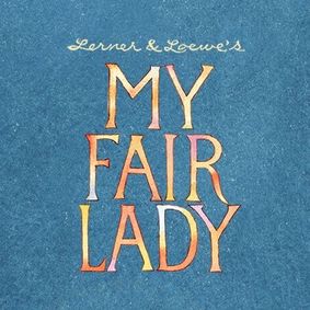 My Fair Lady show poster