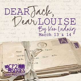 CP2 Readers Theatre: “Dear Jack, Deal Louise” by Ken Ludwig show poster