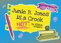 Junie B. Jones is Not a Crook in Broadway