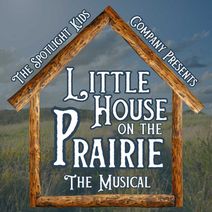 Little House on the Prairie The Musical