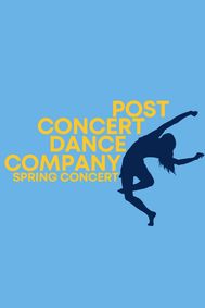 Post Concert Dance Company Spring Concert show poster
