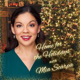 Home for the Holidays with Mia Scarpa show poster