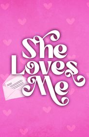 She Loves Me show poster