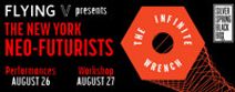 Flying V Presents: The New York Neo-Futurists & The Infinite Wrench