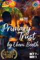 PRIMARY TRUST By Eboni Booth in Sacramento