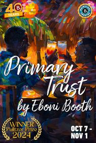 PRIMARY TRUST By Eboni Booth show poster