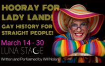 Hooray for Lady Land! Gay History for Straight People!