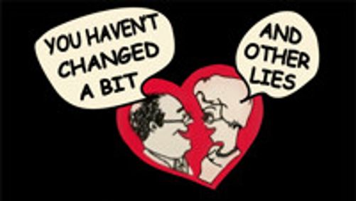 You Haven't Changed a Bit and Other Lies show poster