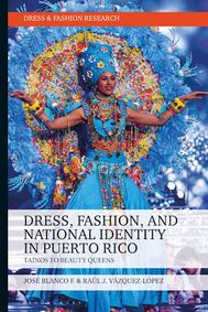 Dress, Fashion, and National Identity in Puerto Rico show poster