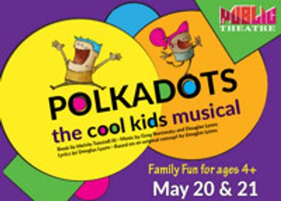 Polkadots: The Cool Kids Musical by show poster